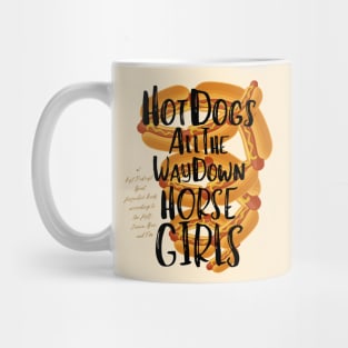 Hot Dogs All the Way Down Mug